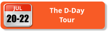 JUL 20-22 The D-Day Tour